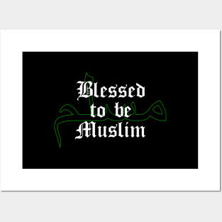 Islamic Blessed to be Muslim مسلم Arabic Typography Posters and Art